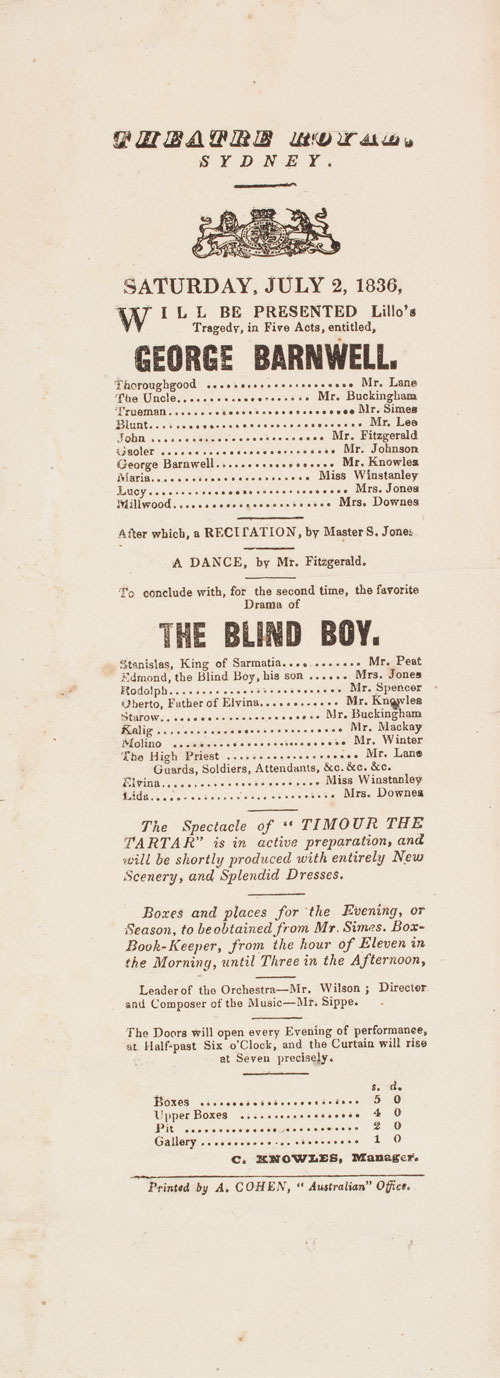 Theatre Broadside: 'George Barnwell' & etc., with coming attraction, 'The Spectacle of Timour the Tartar' , 2 July 1836, Theatre Royal, Sydney, printed. 