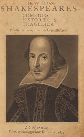 Mr. William Shakespeares comedies, histories & tragedies. Published according to the True Originall Copies.