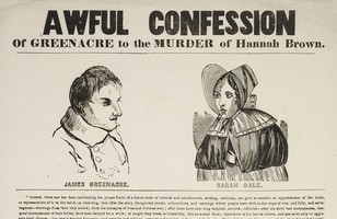 'Awful Confession of Greenacre to the Murder of Hannah Brown' 