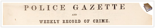View the first issue of the Police Gazette